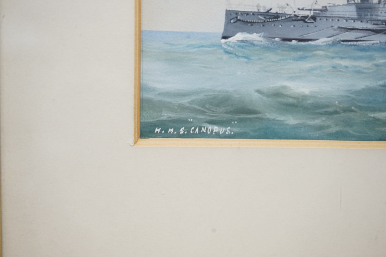 20th century naval interest, gouache, ‘HMS Canopus’, unsigned, 14 x 20cm. Condition - good